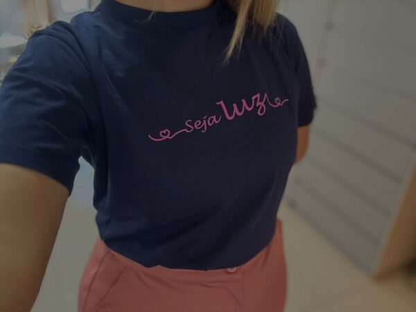 Baby Look basic (Estampa Seja Luz)